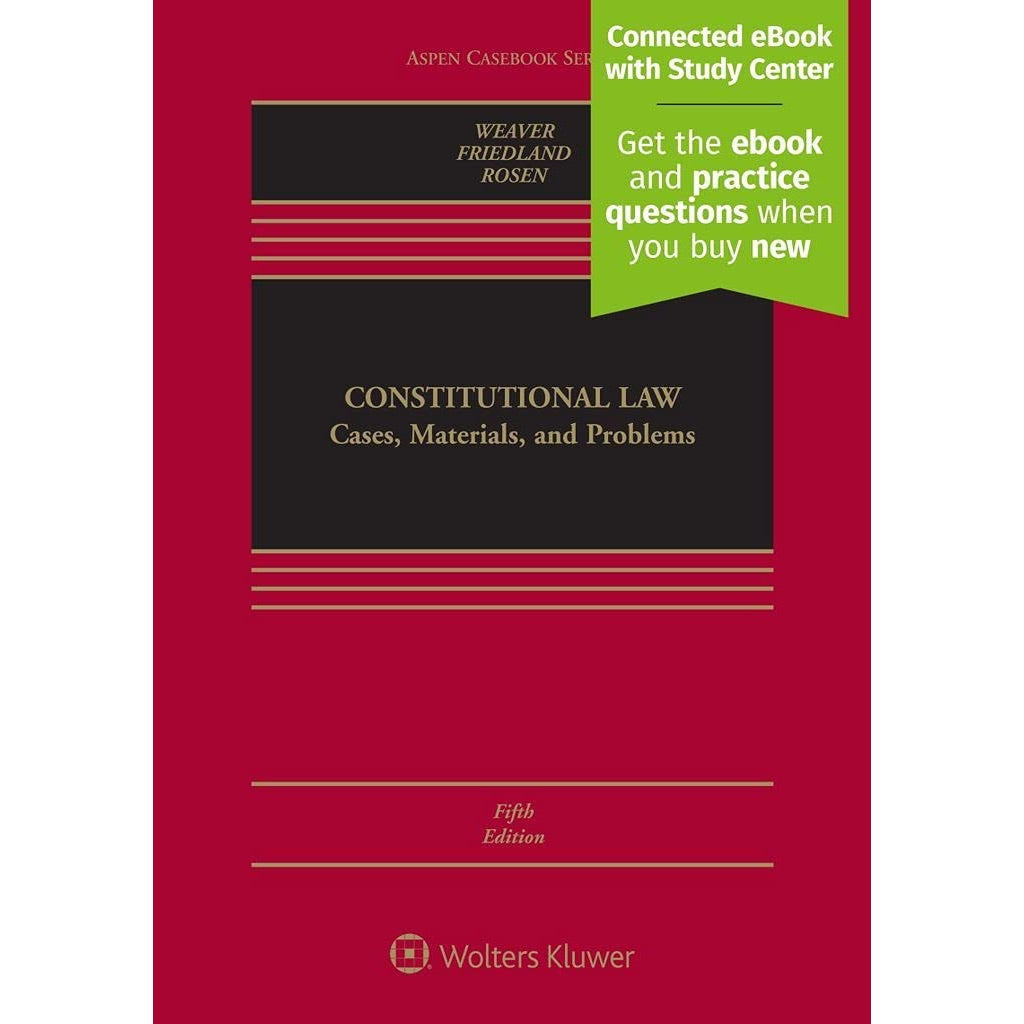 Constitutional Law: Cases, Materials, and Problems (Aspen Casebook) 5th Edition