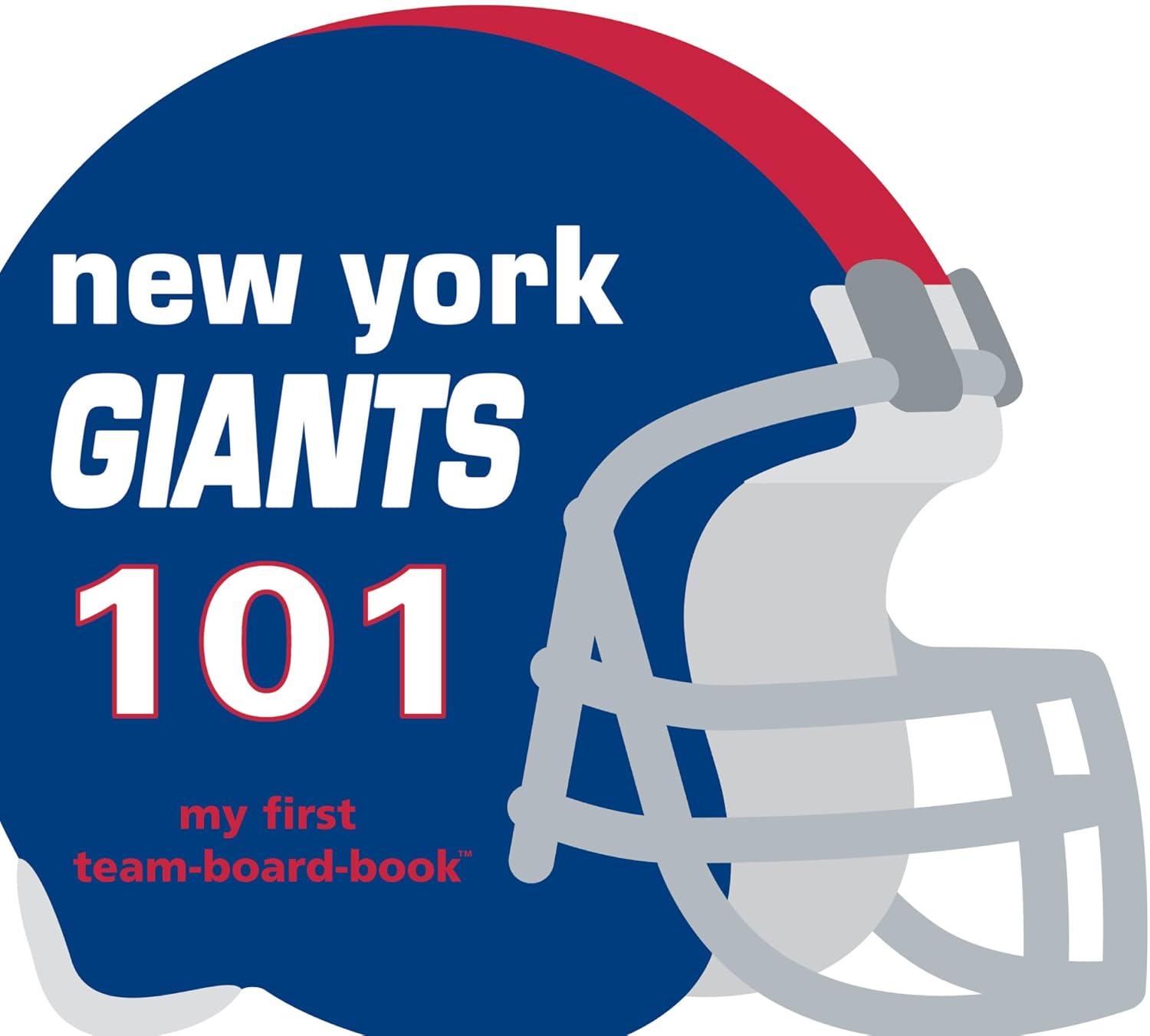 New York Giants 101 (My First Team Board Book) by Brad Epstein