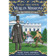 Abe Lincoln at Last! (Magic Tree House Merlin Mission)
