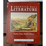 Prentice Hall Literature: Timeless Voices, Timeless Themes : The American Experience 52343rd Edition