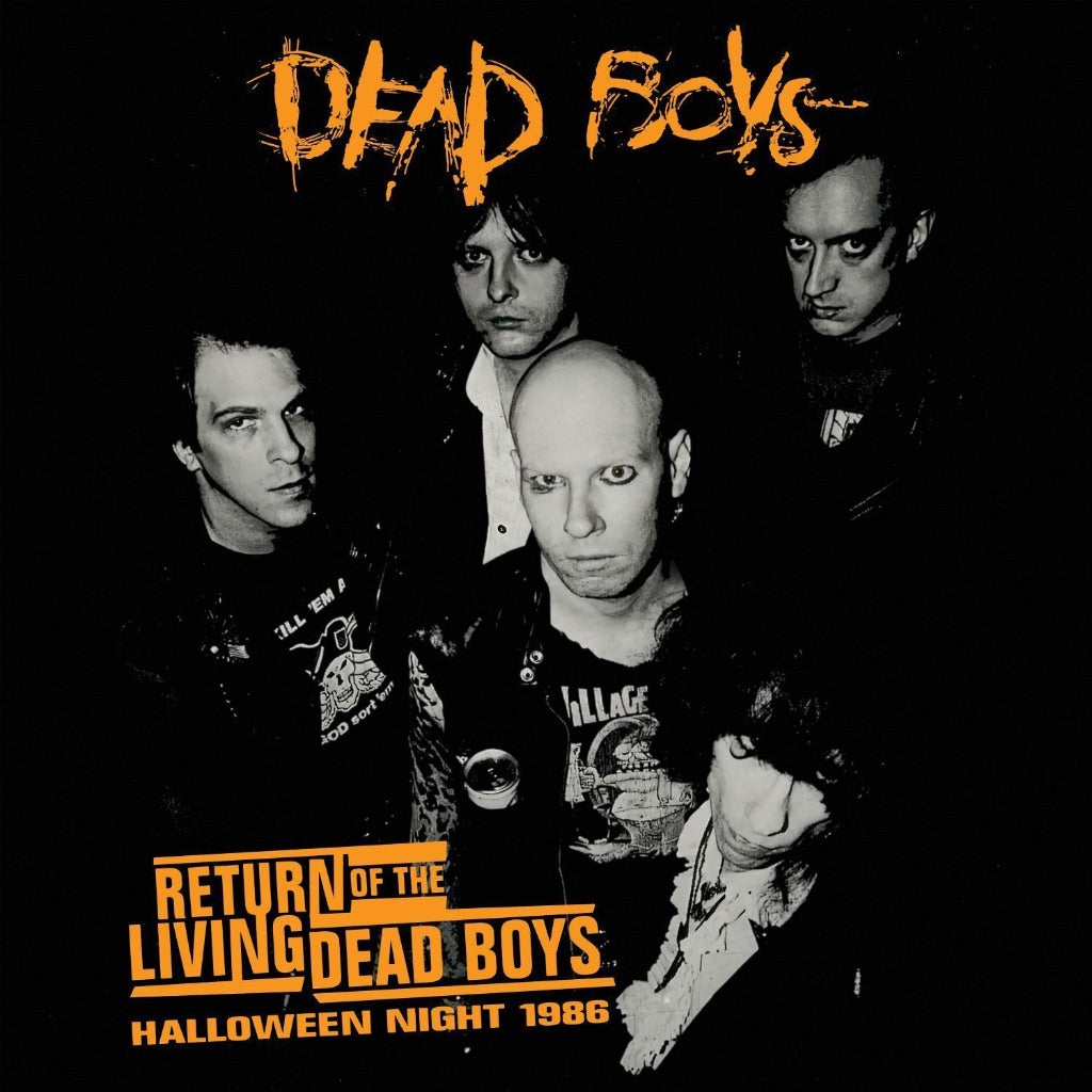Dead Boys: Return of the Living Dead Boys Halloween Night 1986 Vinyl Album
