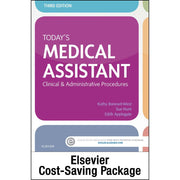 Today's Medical Assistant: Clinical & Administrative Procedures