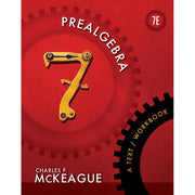 Prealgebra: A Text/Workbook, 7th Edition, Charles P. McKeague