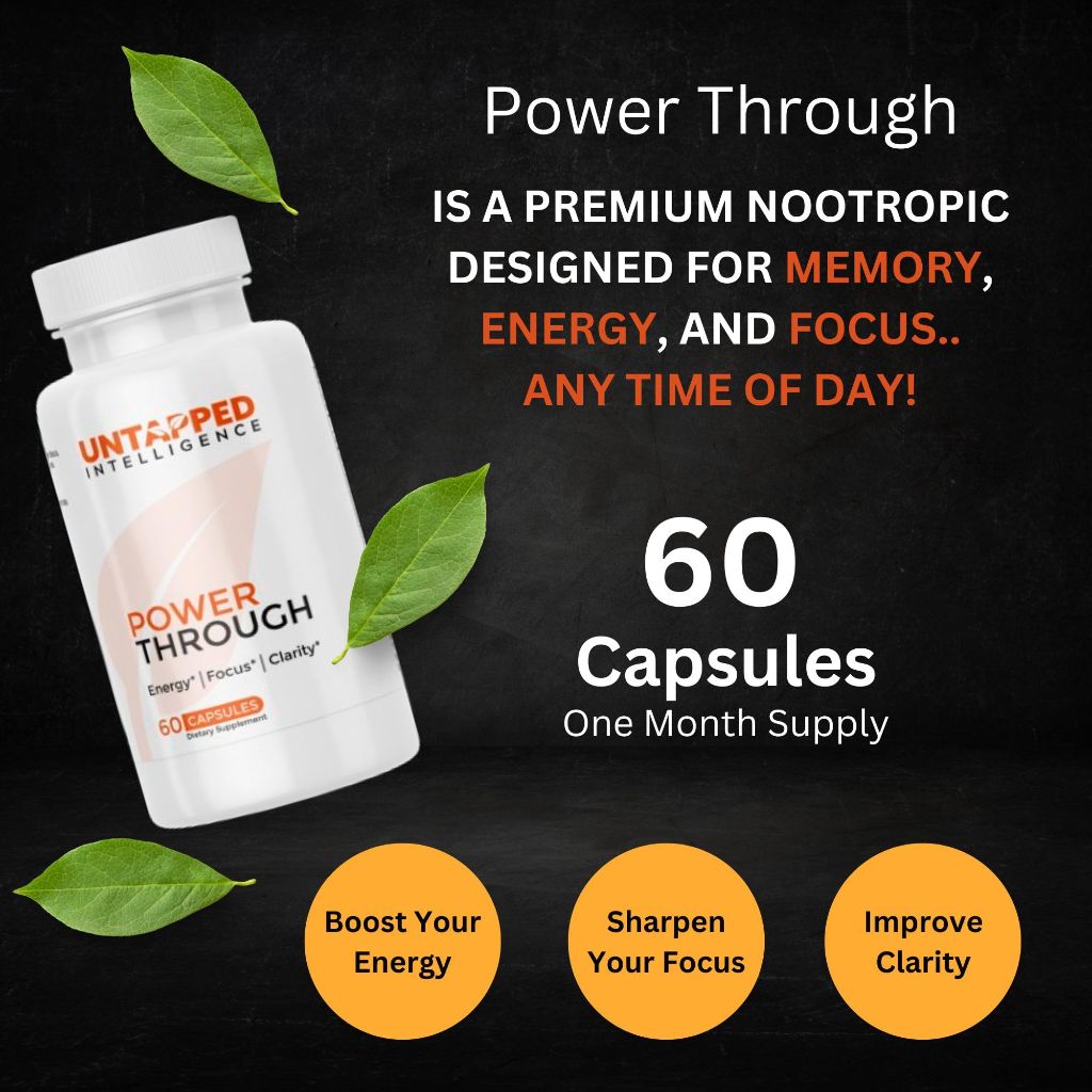 Power Through - Nootropic Brain Supplement for Memory and Focus, 60 Capsules