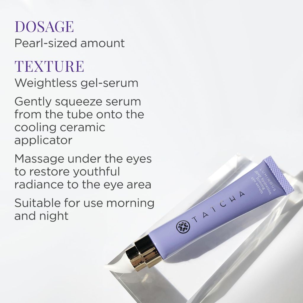 Tatcha Luminous Deep Hydration Firming Eye Serum | 15 ml | 0.5 oz