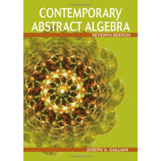 Contemporary Abstract Algebra, 7th Edition Textbook (Joseph A. Gallian)